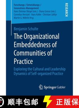 【3-4周达】The Organizational Embeddedness of Communities of Practice : Exploring the Cultural and Le... [9783658319533]