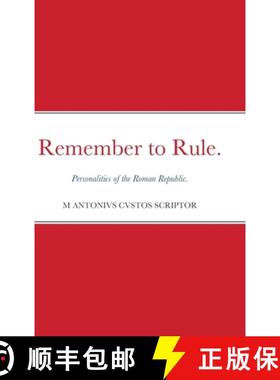 【3-4周达】Remember to Rule.: Personalities of the Roman Republic. [9780244532239]