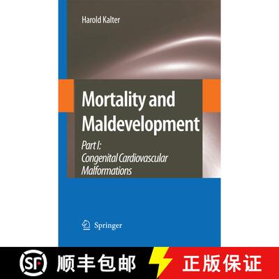 【3-4周达】Mortality and Maldevelopment : Part I: congenital cardiovascular malformations [9789400796751]