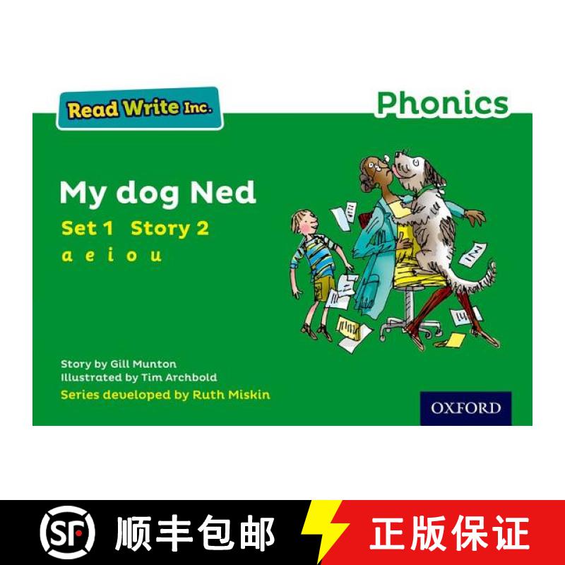 【3-4周达】Read Write Inc. Phonics: My Dog Ned (Green Set 1 Storybook 2) [9780198371328]