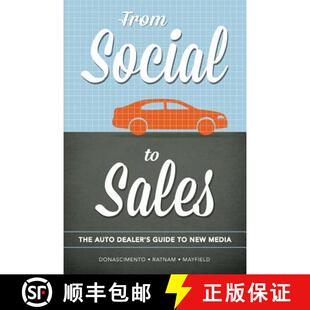 【3-4周达】From Social to Sales: The Auto Dealer's Guide to New Media [9780983512028]