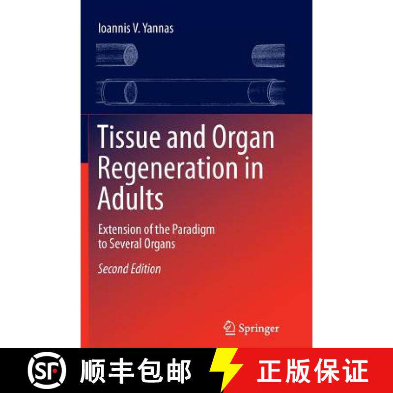 【3-4周达】Tissue and Organ Regeneration in Adults : Extension of the Paradigm to Several Organs [9781493950270]