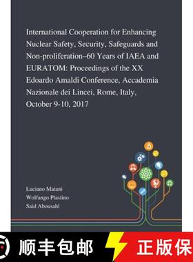 【3-4周达】International Cooperation for Enhancing Nuclear Safety, Security, Safeguards and Non-proli... [9781013269592]