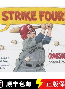 预订 Strike Four!: The Crankshaft Baseball Book [9781606351925]