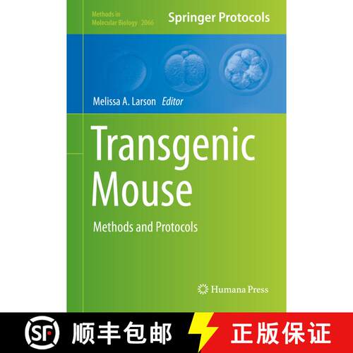 【3-4周达】精装 Transgenic Mouse: Methods and Protocols [9781493998364]