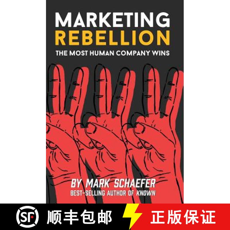 【3-4周达】Marketing Rebellion: The Most Human Company Wins [9780578419862]