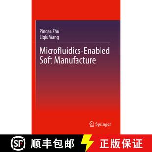 Microfluidics 4周达 Enabled Soft 9783030964641 Manufacture