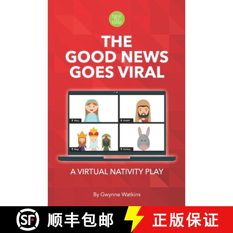 【3-4周达】The Good News Goes Viral: A Virtual Nativity Play for Kids [9798985079500]