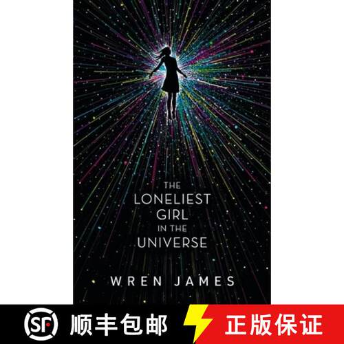 【3-4周达】Loneliest Girl in the Universe: A taut and addictive romantic thriller set in space, with ... [9781406375473]