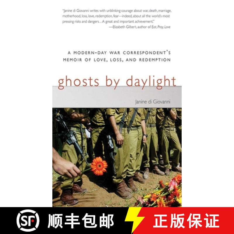 【3-4周达】Ghosts by Daylight: A Modern-Day War Correspondent's Memoir of Love, Loss, and Redemption [9781611459104]