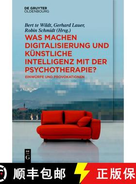 预订 Was machen Digitalisierung und Künstliche Intelligenz mit der Psychotherapie? [9783111508726]