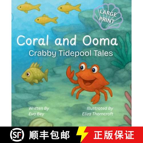 【3-4周达】精装 Coral and Ooma: Crabby Tidepool Tales [9781997599531]
