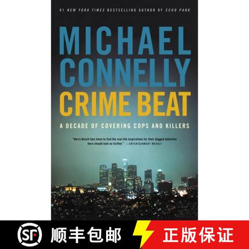 【3-4周达】Crime Beat: A Decade of Covering Cops and Killers [9780316012799]