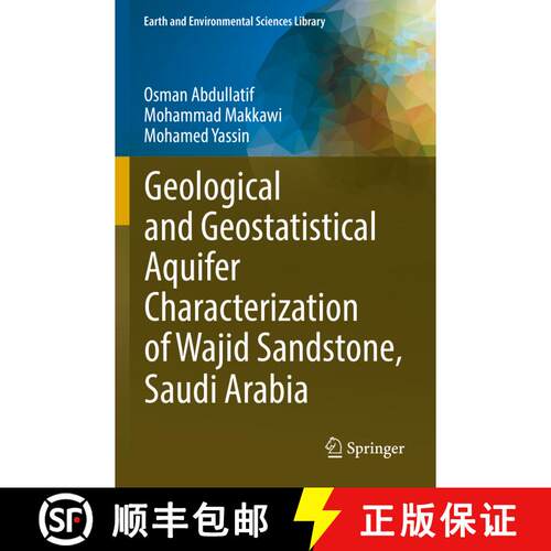 【3-4周达】Geological and Geostatistical Aquifer Characterization of Wajid Sandstone, Saudi Arabia [9783031121937]