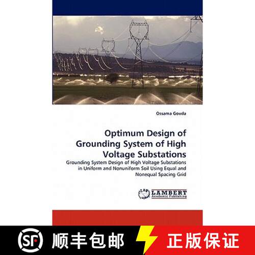 【3-4周达】Optimum Design of Grounding System of High Voltage Substations [9783844314311]