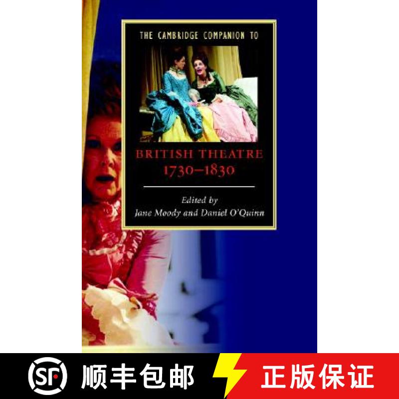 【3-4周达】Cambridge Companion to British Theatre, 1730–1830: - The Cambridge Companion to British T... [9780521617772]