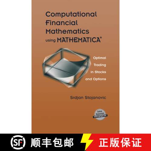 【3-4周达】Computational Financial Mathematics using MATHEMATICA (R): Optimal Trading in Stocks and O... [9781461265863]