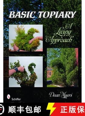 【3-4周达】Basic Topiary: A Living Approach: A Living Approach [9780764336348]