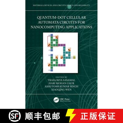 【3-4周达】精装 Quantum-Dot Cellular Automata Circuits for Nanocomputing Applications [9781032420189]