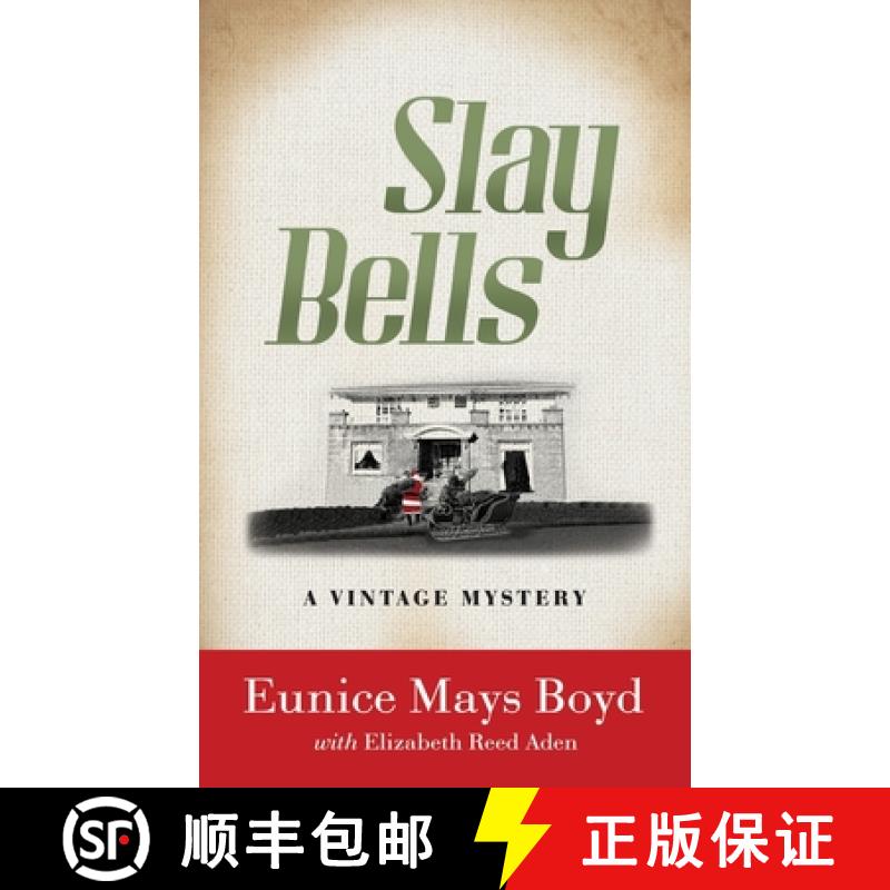 【2-3周达】Slay Bells: A Vintage Mystery [9781685120580]