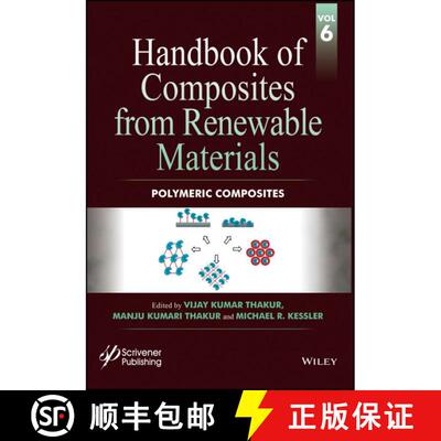 【3-4周达】精装 Handbook Of Composites From Renewable Materials, Volume 6: Polymeric Composites [Wile... [9781119223801]