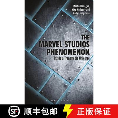 【3-4周达】精装 The Marvel Studios Phenomenon: Inside a Transmedia Universe [9781501311895]
