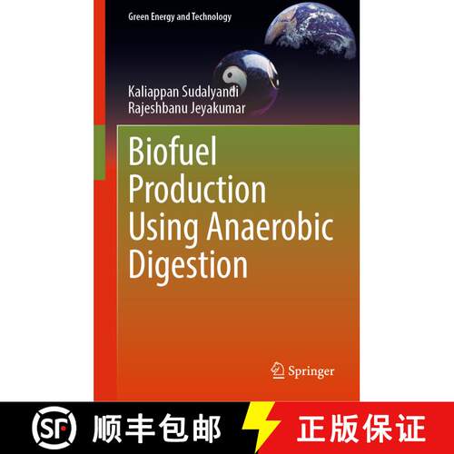 【3-4周达】精装 Biofuel Production Using Anaerobic Digestion [9789811937422]