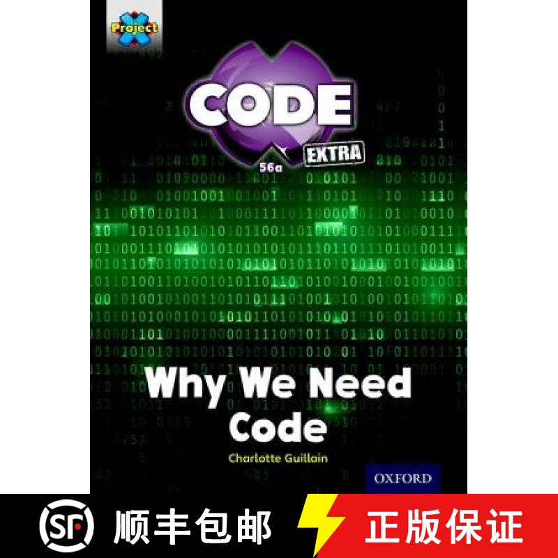 【3-4周达】Project X CODE ^IExtra^R: Gold Book Band, Oxford Level 9: CODE Control: Why We Need Code [9780198363750]