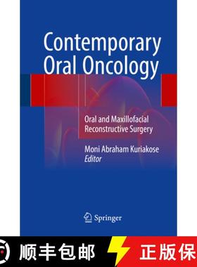 【3-4周达】Contemporary Oral Oncology: Oral and Maxillofacial Reconstructive Surgery [9783319438528]