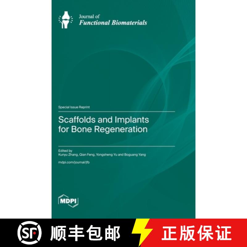 【2-3周达】Scaffolds and Implants for Bone Regeneration [9783725829491]