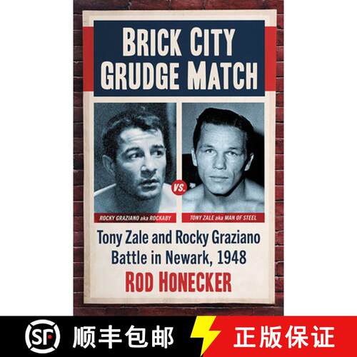 【3-4周达】Brick City Grudge Match : Tony Zale and Rocky Graziano Battle in Newark, 1948 [9781476689432]