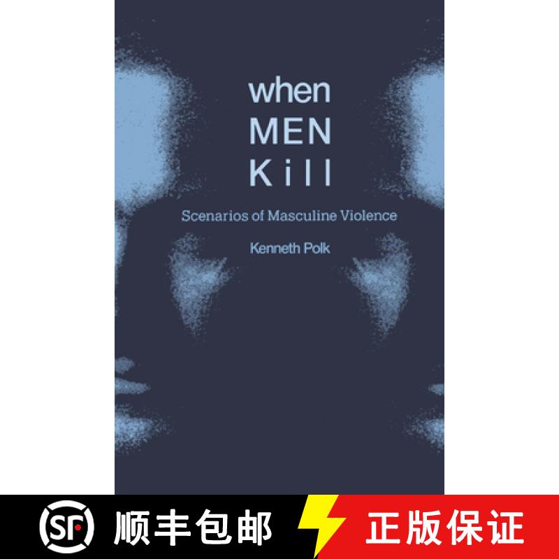 【3-4周达】When Men Kill: Scenarios of Masculine Violence [9780521468084]