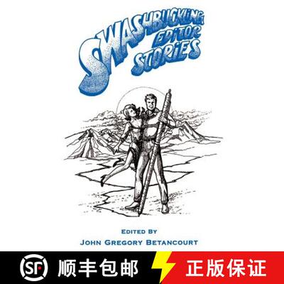 【3-4周达】Swashbuckling Editor Stories [9781880448229]
