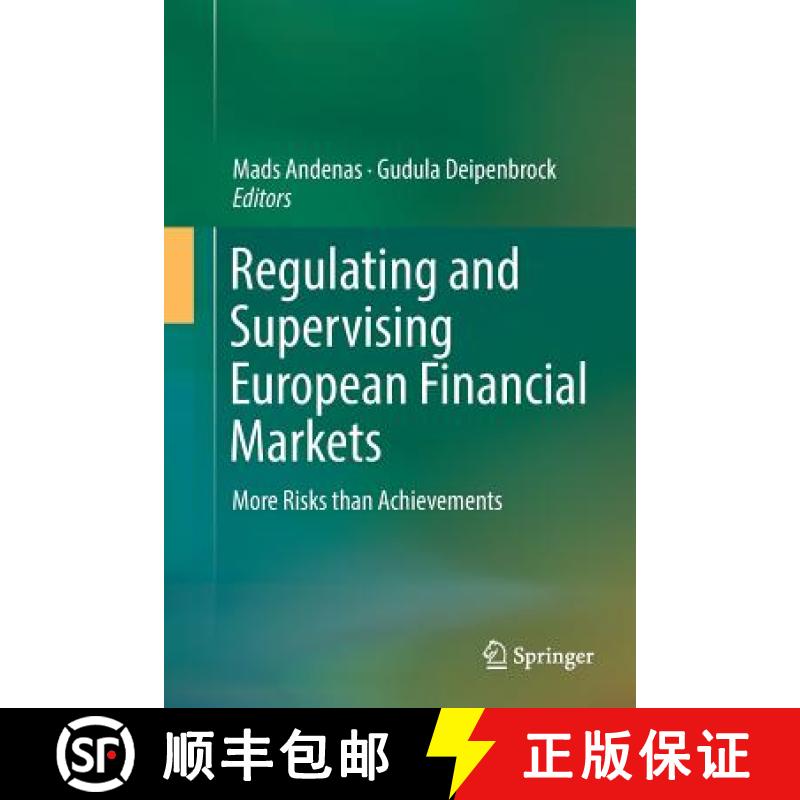 【3-4周达】Regulating and Supervising European Financial Markets : More Risks than Achievements [9783319812144]