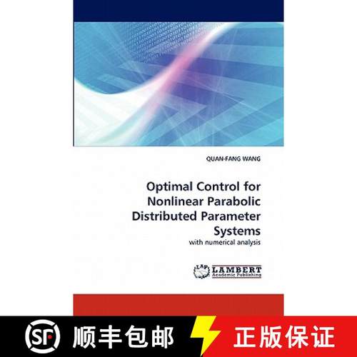 预订 Optimal Control for Nonlinear Parabolic Distributed Parameter Systems [9783844303964]