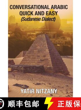 预订 Conversational Arabic Quick and Easy: Sudanese Dialect [9781951244385]