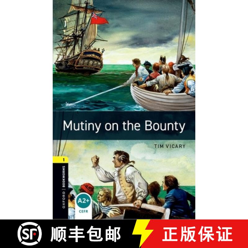 【3-4周达】Oxford Bookworms Library: Mutiny on the Bounty: Level 1: 400-Word Vocabulary [9780194789110]