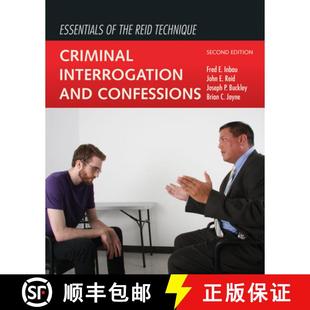 Confessions the Criminal Interrogation Technique Reid 9781449691103 预订 and Essentials