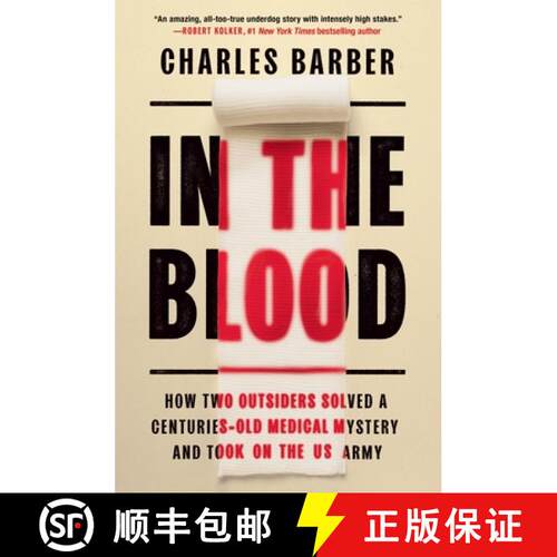 【3-4周达】精装 In the Blood: How Two Outsiders Solved a Centuries-Old Medical Mystery and Took on th... [9781538709863]