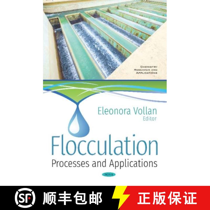 【3-4周达】Flocculation: Processes and Applications [9781536143393]