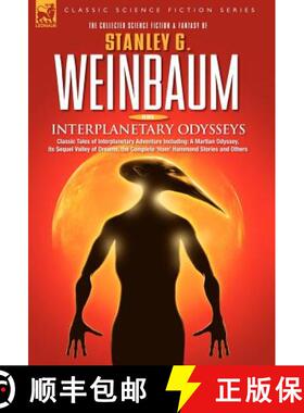 【3-4周达】INTERPLANETARY ODYSSEYS - Classic Tales of Interplanetary Adventure Including: A Martian O... [9781846770708]