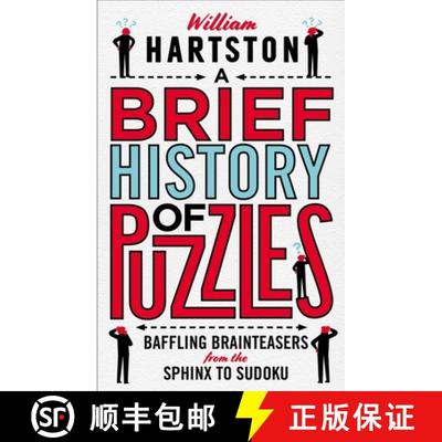 【4周达】A Brief History of Puzzles: 120 of the World's Most Baffling Brainteasers from the Sphinx to... [9781786494269]
