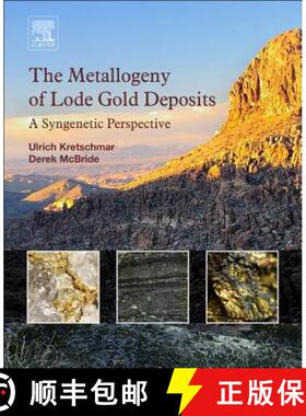 【3-4周达】The Metallogeny of Lode Gold Deposits: A Syngenetic Perspective [9780128032220]