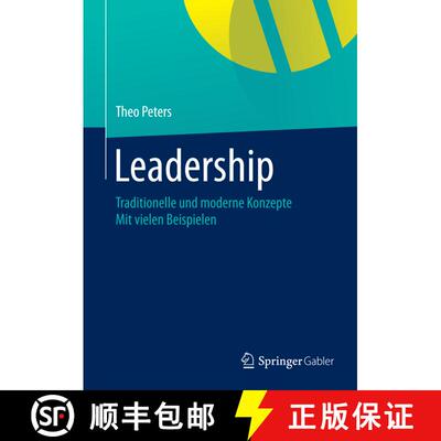 【3-4周达】Leadership: Traditionelle und moderne Konzepte Mit vielen Beispielen [9783658026721]
