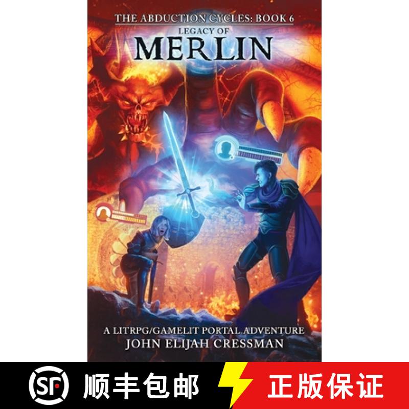 【2-3周达】Legacy of Merlin: A GameLit/LitRPG Portal Fantasy Adventure [9781954524170]