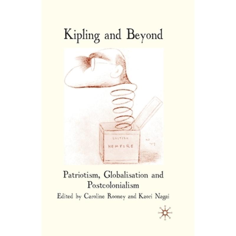 预订 kipling and beyond: patriotism, glob. [9781349309498]