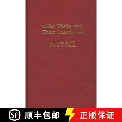 【3-4周达】Older Wards and Their Guardians [9780275944247]