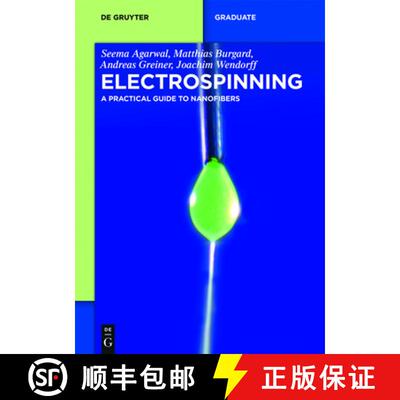 【3-4周达】Electrospinning – A Practical Guide to Nanofibers [9783110331806]