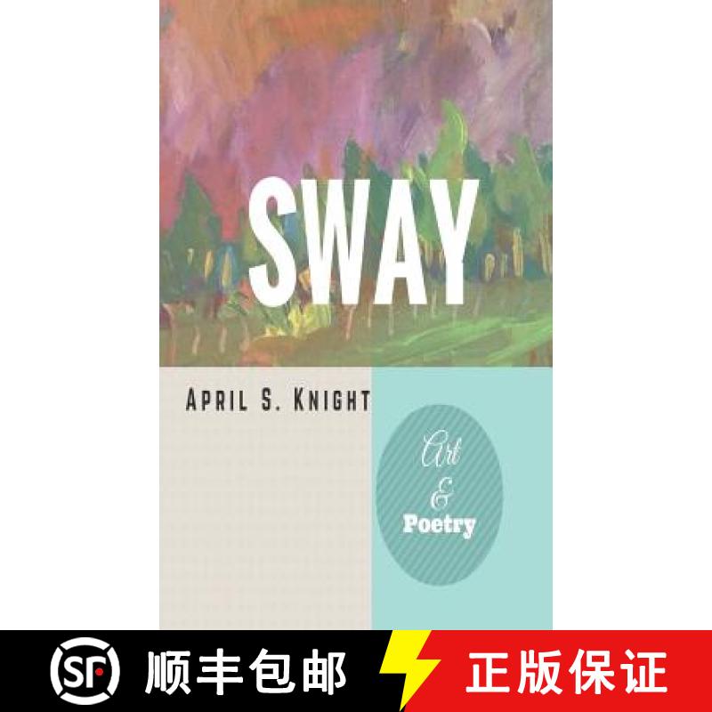 【3-4周达】Sway: Art & Poetry [9780578179506]
