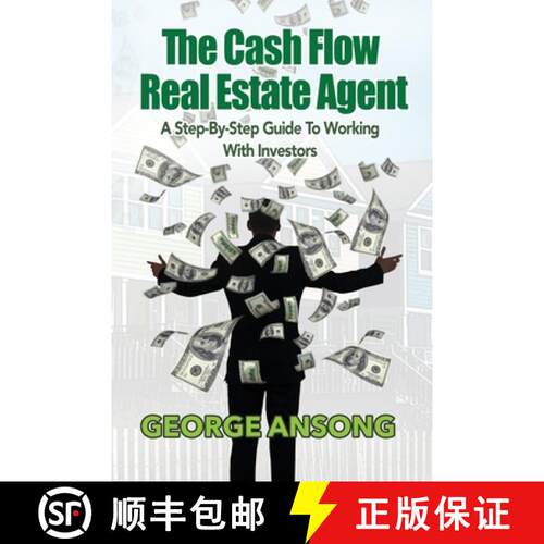 【3-4周达】The Cash Flow Real Estate Agent: A Step-by-Step Guide to Working with Investors [9798985261806]